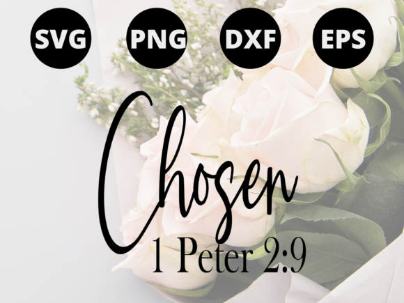 Chosen 1 Peter 2 9 Graphic for Local Business Branding